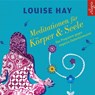 Meditationen für Körper und Seele -  - 9783869092492