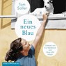 Ein neues Blau -  - 9783869092812