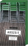 Auszeit - Tommie Goerz - 9783869131696