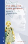 Mir kann doch nichts geschehen ... - Marianne Brentzel - 9783869151021