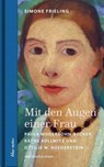 Mit den Augen einer Frau - Simone Frieling - 9783869152882