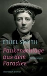 Paukenschläge aus dem Paradies - Ethel Smyth - 9783869152929