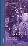 Liebster Lytton! - Christiane Henke - 9783869153230