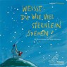 Weißt du, wie viel Sternlein stehen? - Wilhelm Hey - 9783869210568