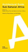 Eastern Africa: From the Sahel to the Horn of Africa - Philipp Meuser ; Adil Dalbai - 9783869220840