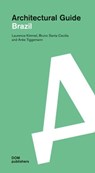 Architectural Guide Brazil - Laurence Kimmel ; Anke Tiggemann ; Cecilia Santa - 9783869222202