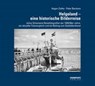 Helgoland - eine historische Bilderreise - Hagen Zielke ; Peter Backens - 9783869270937