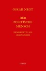 Werkausgabe Bd. 16 / Der politische Mensch - Oskar Negt - 9783869308913