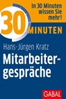30 Minuten Mitarbeitergespräche - Hans J. Kratz - 9783869362984