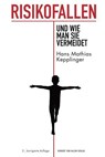 Risikofallen - Hans Mathias Kepplinger - 9783869626277