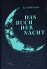 Das Buch der Nacht - Bernd Brunner - 9783869712307