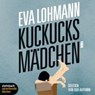 Lohmann, E: Kuckucksmädchen/3 CDs -  - 9783869741291