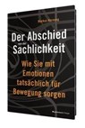 Der Abschied von der Sachlichkeit - Markus Hornung - 9783869803029