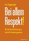 Bei allem Respekt! - Iris Zeppezauer - 9783869806754