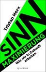 Sinnmaximierung - Tristan Horx - 9783869951263