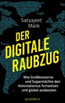 Der digitale Raubzug - Satyajeet Malik - 9783869951454
