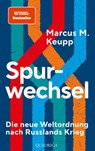 Spurwechsel - Marcus M. Keupp - 9783869951539