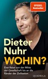 Wohin? - Dieter Nuhr - 9783869951577