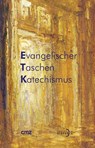 Evangelischer Taschenkatechismus - Michael Meyer-Blanck ; Joachim Gerhardt - 9783870621353