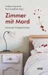 Zimmer mit Mord - Andreas Izquierdo ; Paul Schaffrath - 9783870623296