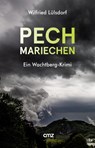 PECHmariechen - Wilfried Lülsdorf - 9783870623470