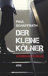 Der kleine Kölner - Paul Schaffrath - 9783870623593