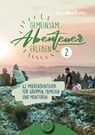 Gemeinsam Abenteuer erleben 2 - Ingo Müller - 9783870926335