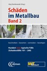 Schäden im Metallbau - Band 2 Hundert neue typische Fälle - Jörg Dombrowski - 9783871280870