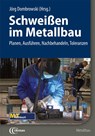 Schweißen im Metallbau - Jörg Dombrowski - 9783871281044