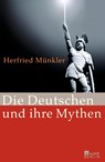 Die Deutschen und ihre Mythen - Herfried Münkler - 9783871346071