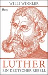 Luther - Willi Winkler - 9783871347238