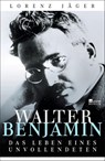 Walter Benjamin - Lorenz Jäger - 9783871348211