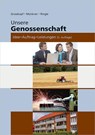 Unsere Genossenschaft - Werner Grosskopf ; Hans-H. Münkner ; Günther Ringle - 9783871511929