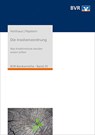 Die Insolvenzordnung - Jan Holthaus ; Sina Papstein ; Stefan Saager ; Bundesverband der Deutschen Volksbanken und Raiffeisenbanken e. V. (BVR) - 9783871512957