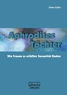 Aphrodites Töchter - Diana Ecker - 9783871591754