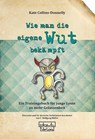 Wie man die eigene Wut bekämpft - Kate Collins-Donnelly - 9783871592942