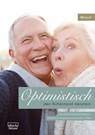 Optimistisch den Ruhestand meistern - Konrad Reschke ; Sarah Neubauer ; Katharina F. Krimmenau ; Franziska S. Stöber - 9783871593734