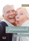 Optimistisch den Ruhestand meistern - Konrad Reschke ; Sarah Neubauer ; Katharina F. Krimmenau ; Franziska S. Stöber - 9783871593741
