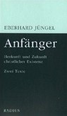 Anfänger - Eberhard Jüngel - 9783871732751
