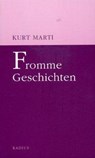 Fromme Geschichten - Kurt Marti - 9783871732997