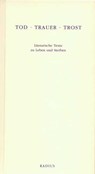 Tod - Trauer - Trost - Wolfgang Erk - 9783871736551