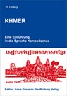 Khmer. Eine Einführung in die Sprache Kambodschas - To Loeuy - 9783872767585