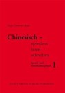 Chinesisch sprechen lesen schreiben 1 - Hans-Christoph Raab - 9783872768605