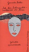 Ich bin Sehnsucht - verkleidet als Frau - Gioconda Belli - 9783872949394