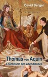 Thomas von Aquin - David Berger - 9783873366503