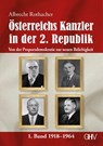 Österreichs Kanzler in der 2. Republik - Albrecht Rothacher - 9783873368200