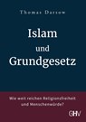Islam und Grundgesetz - Thomas Darsow - 9783873368613