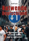 Notwende Deutschland - Rolf Stolz - 9783873368644