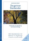 Zeugnisse Sterbender - Monika Renz - 9783873877122