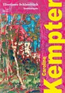 Caroline Kempter. Malerin - Beate Sauerbrey ; Gertrud Ziesel ; Werner Ziesel - 9783874376549